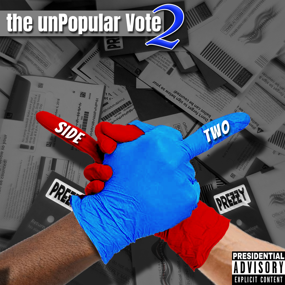 PREZZY's the unpopular vote volume 2 - side two album cover